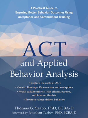 cover image of ACT and Applied Behavior Analysis